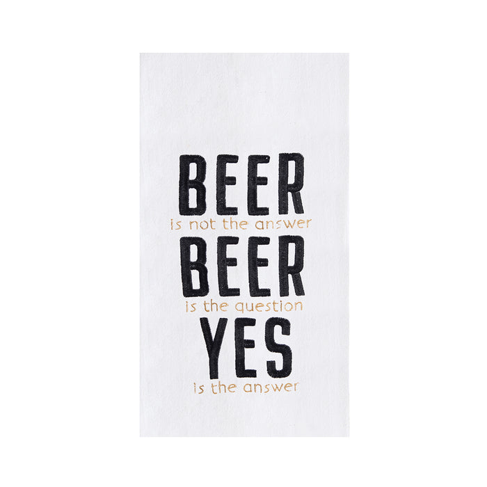 A Beer Is The Answer Flour Sack Kitchen Towel.