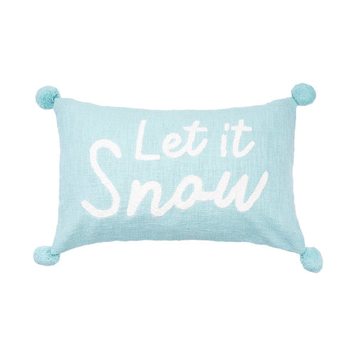 A 14in. x 22in. let it snow pillow.