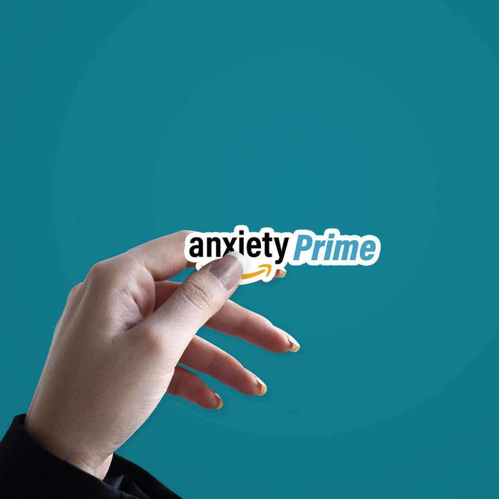 Anxiety prime Sticker - Stickers | STICK IT UP