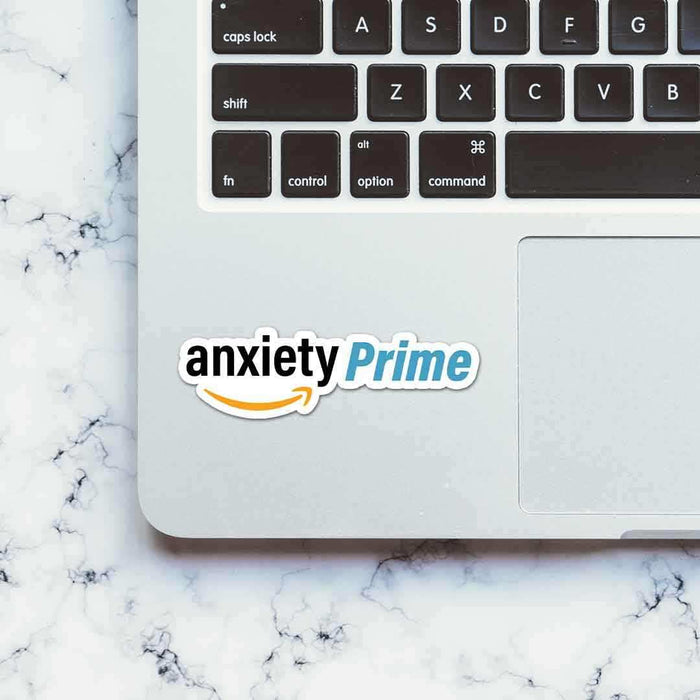 Anxiety prime Sticker - Stickers | STICK IT UP