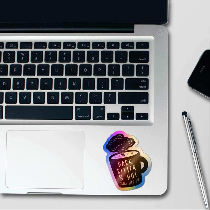 Dark bitter & hot Holographic Stickers - Holographic stickers | STICK IT UP