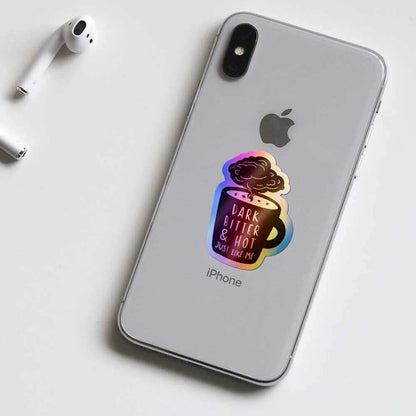 Dark bitter & hot Holographic Stickers - Holographic stickers | STICK IT UP