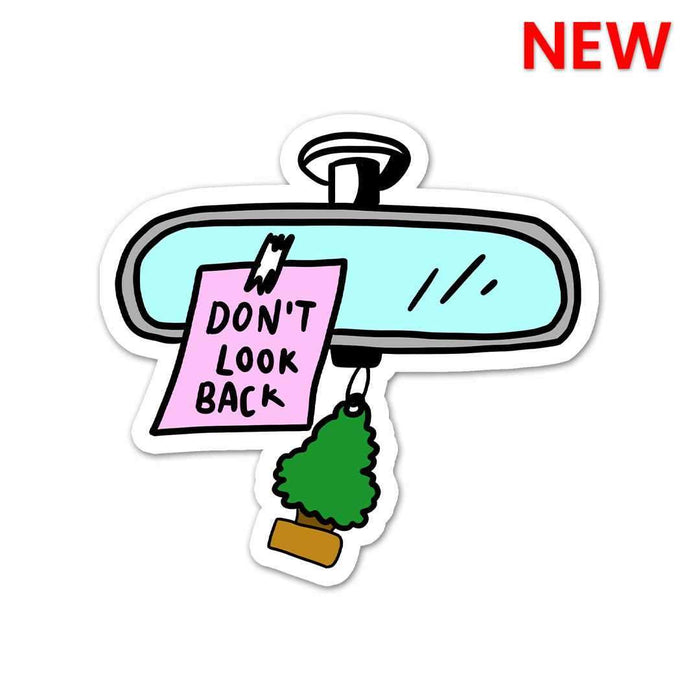 Don't Look Back Sticker - Stickers | STICK IT UP