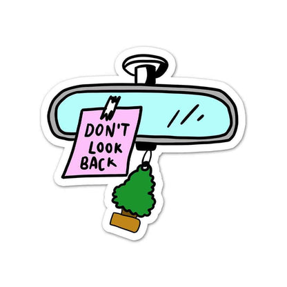 Don't Look Back Sticker - Stickers | STICK IT UP