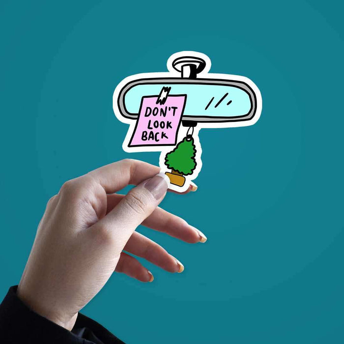 Don't Look Back Sticker - Stickers | STICK IT UP