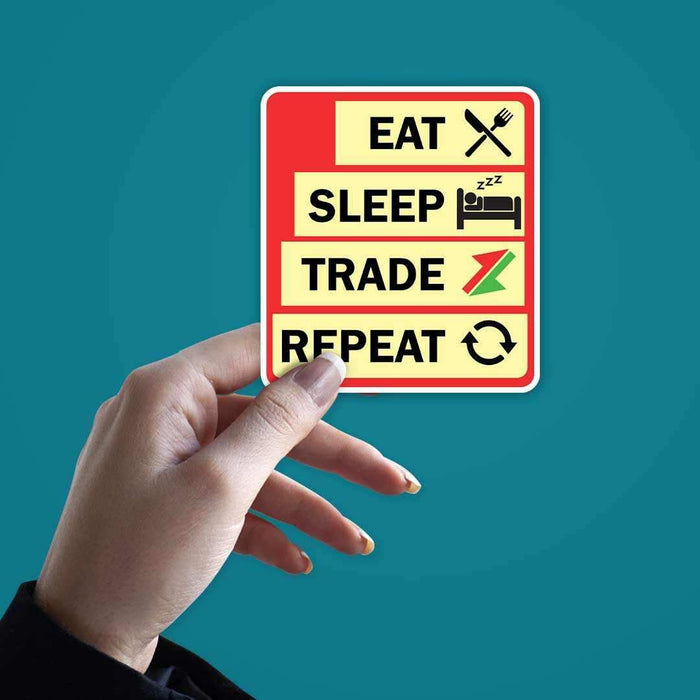 Eat sleep trade repeat Sticker - Stickers | STICK IT UP