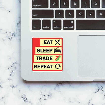 Eat sleep trade repeat Sticker - Stickers | STICK IT UP