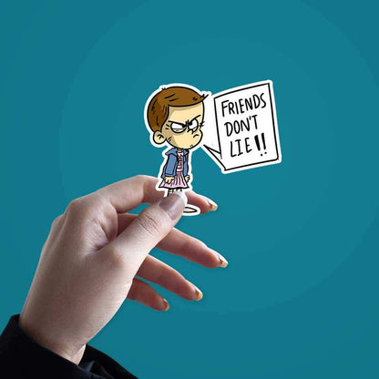 Friends Dont Lie Sticker - Stickers | STICK IT UP