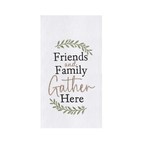 A Friends & Family Gather Flour Sack Kitchen Towel.