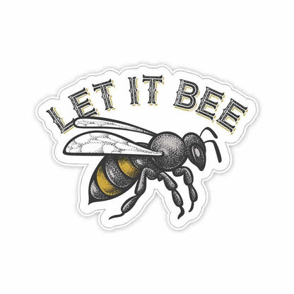 Let it *BEE Sticker - Stickers | STICK IT UP