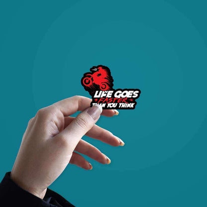 Life Goes Faster Sticker - Stickers | STICK IT UP
