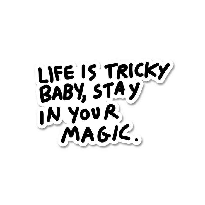Life is tricky baby Sticker - Stickers | STICK IT UP