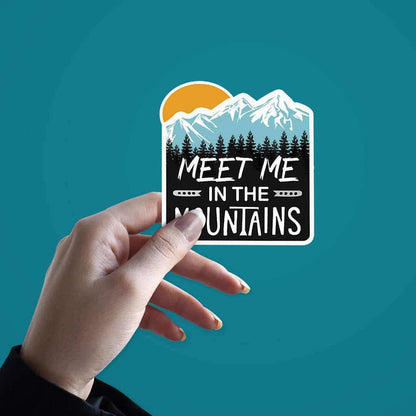 Meet Me In The Mountains Sticker - Stickers | STICK IT UP