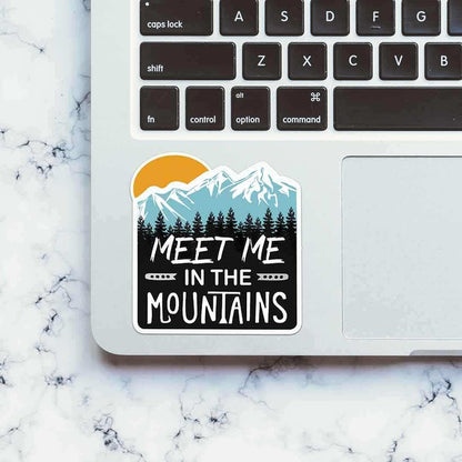 Meet Me In The Mountains Sticker - Stickers | STICK IT UP