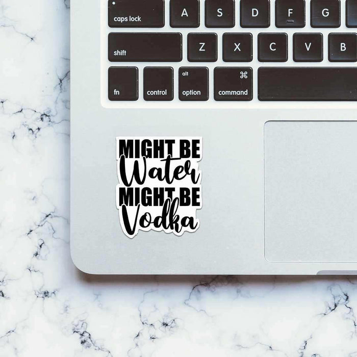 Might be Drunk Sticker - Stickers | STICK IT UP