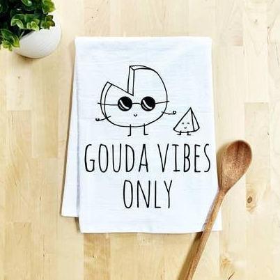 Moonlight Makers Gouda Vibes Only