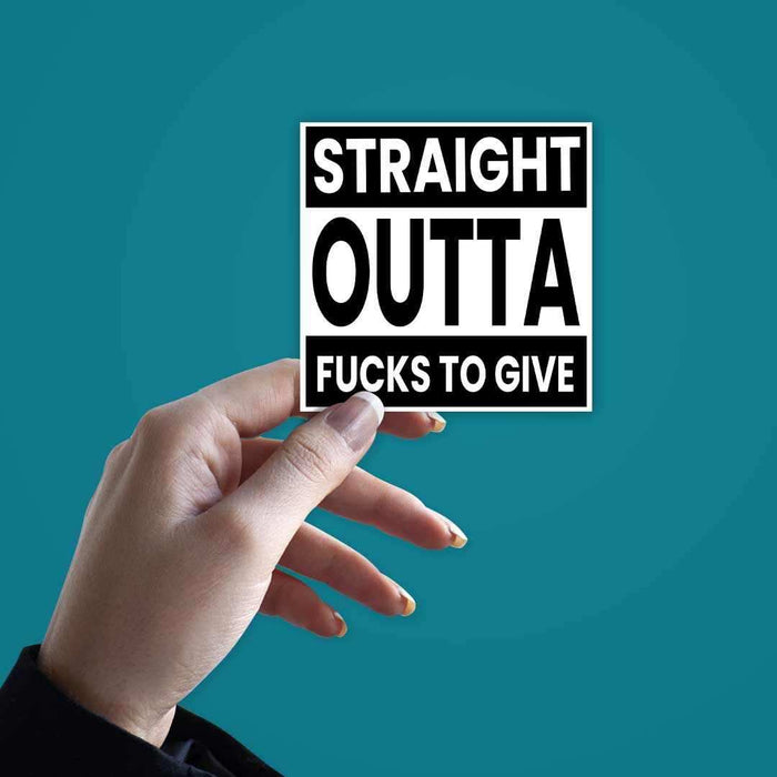 Outta fucks to give Sticker - Stickers | STICK IT UP