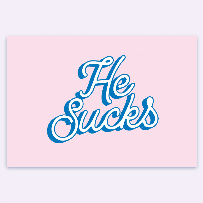 Pink He Sucks Card