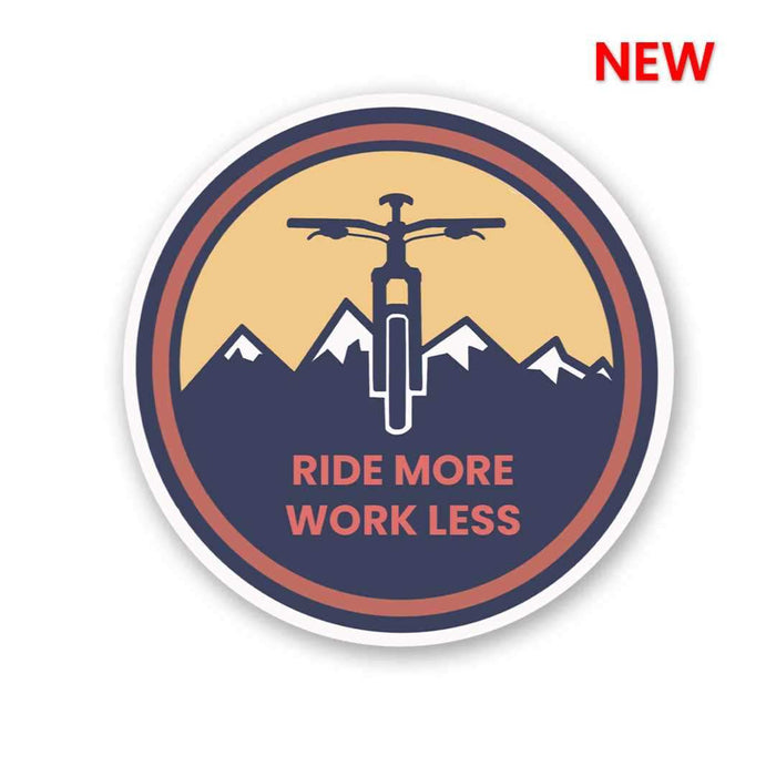 Ride More Work Less Sticker - Stickers | STICK IT UP