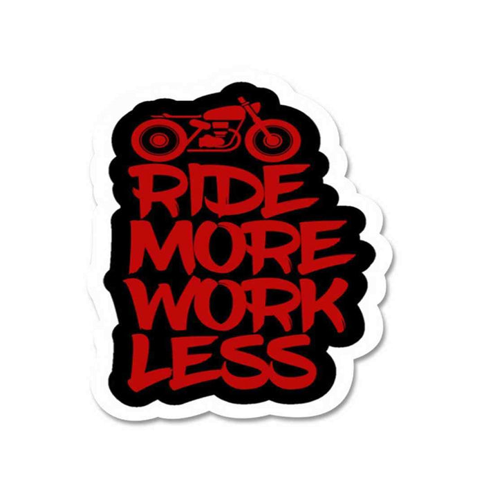 RIDE MORE WORK LESS Sticker - Stickers | STICK IT UP