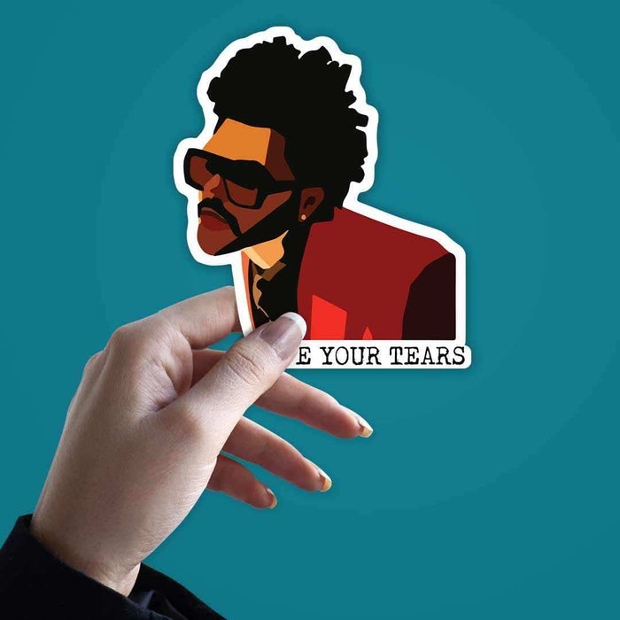 Save your tears Sticker - Stickers | STICK IT UP