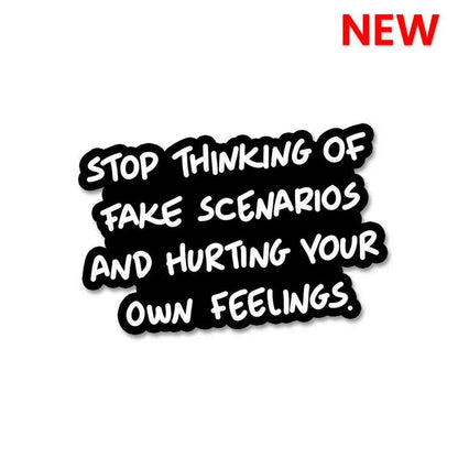 Stop thinking Sticker - Stickers | STICK IT UP