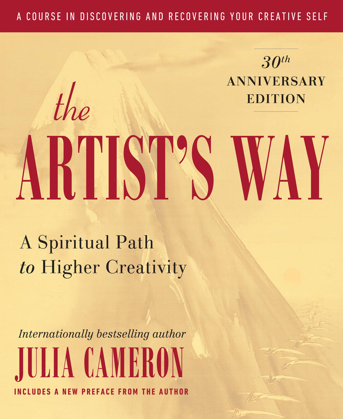 The Artist's Way (30th Annv ED): Julia Cameron