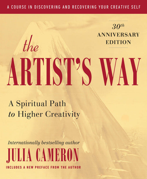 The Artist's Way (30th Annv ED): Julia Cameron