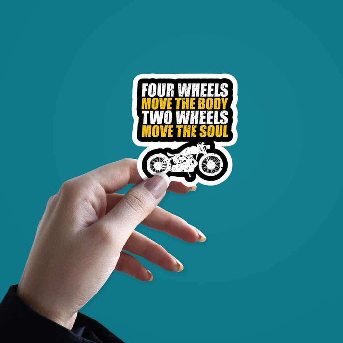 Two Wheels Move The Soul Sticker - Stickers | STICK IT UP