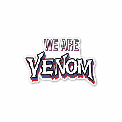We are VENOM Sticker - Stickers | STICK IT UP