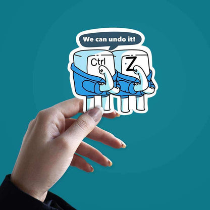 We can do it Sticker - Stickers | STICK IT UP