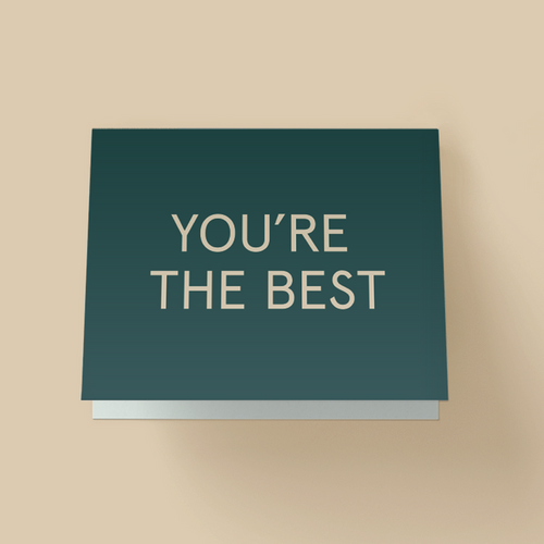 Minimalist appreciation card with a solid teal background. The words 'YOU'RE THE BEST' are printed in large, white, uppercase sans-serif letters centered on the card.